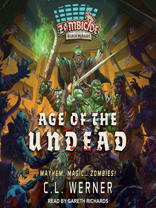 Title details for Age of the Undead by C L Werner - Available